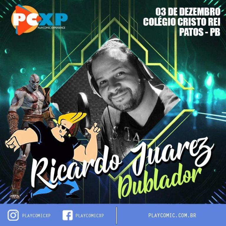 Cultura Pop: Dublador Ricardo Juarez ministrará palestra no Festival PlayComic em Patos (PB)