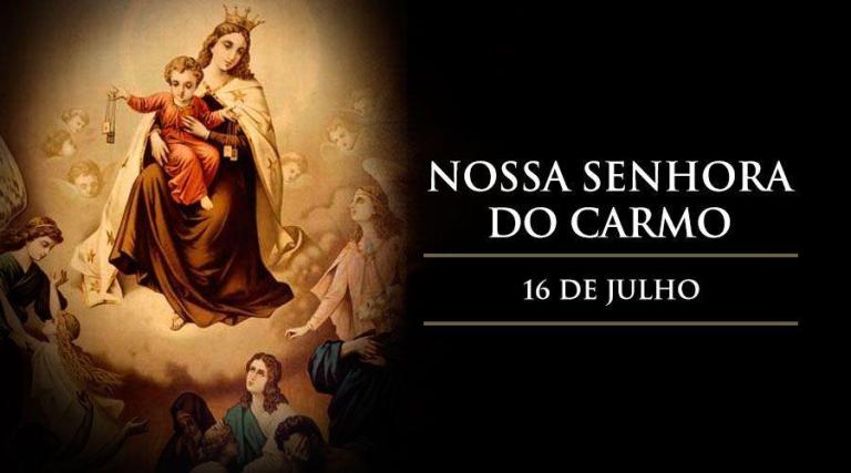 Hoje celebramos Nossa Senhora do Carmo, a mais bela flor do jardim de Deus